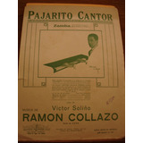 Partitura Pajarito Cantor Zamba  Soliño Collazo Canto Piano