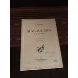 Antigua Partitura Malagueña I.albeniz