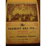 Partitura Me Enamoré Una Vez Canaro Pelay Ranchera Teatro