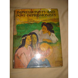 Libro De Arte Impressionists And Post-impressionists