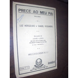 Partitura Prece Ao Meu Pai Luiz Mergulhão 1962