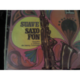 Disco Acetato De Suave Saxofon