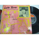 Lolita Torres Valencia De Mis Amores Vinilo 10´ Argentino