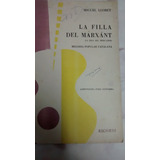 Partitura Melodia Popular Catalana 1962 La Filla Del Marxant