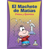 Machete De Matias, El - Fisica Y Quimica