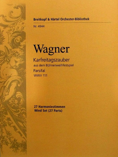 Partitura Wagner Parsifal Wwv 111 - 27 - Harmonia