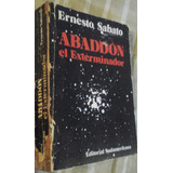 Abadon El Exterminador 1ra Edicion Sabato Ernesto