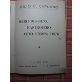 J Capuano Mercedes Benz Rastrojero Union Dkw Caja Vel Difere