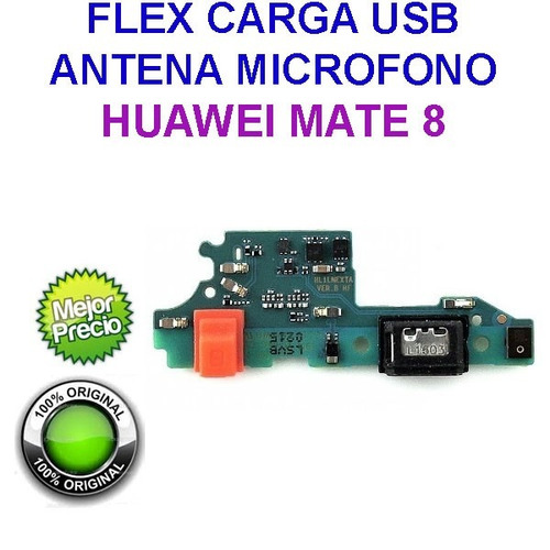 Huawei Mate 8 Puerto Carga Usb Microfono Antena 