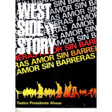 Programa * Amor Sin Barreras * Años 70 Teatro Pte. Alvear