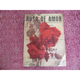 Rosa De Amor, Pelay Y Francisco Canaro - Partitura