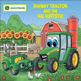 Johnny Tractor Y La Sorpresa Grande (john Deere)