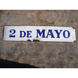 Antiguo Cartel Enlozado 2 De Mayo 8 X 35 Cm