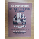 Rosario Exposición Histórico-económica Museo Bolsa 1953