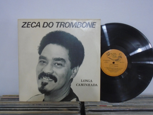 Lp - Zeca Do Trombone / Longa Caminhada / Independente