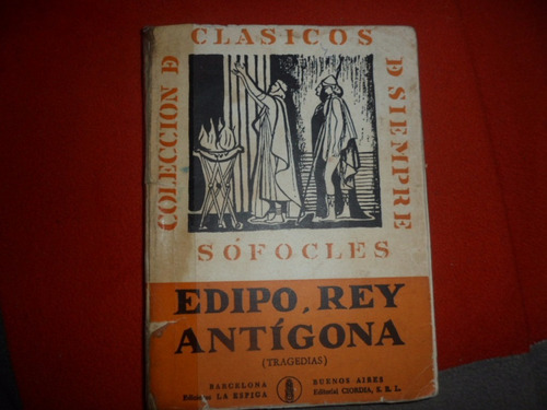 Edipo, Rey - Antígona - Sófocles