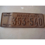 Patente Buenos Aires 353 540 Muy Antigua 40x14 Cm