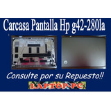 Carcasa Pantalla Hp G42-280la