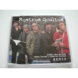 Rostros Ocultos Cd Single - Dame Una Razón - Remix 2000 Raro