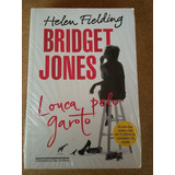 Livro Bridget Jones Louca Pelo Garoto - Helen Fielding !!!
