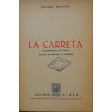 La Carreta Amorín 1a Edición En Claridad