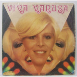 Lp Vanusa - Viva Vanusa - Gravadora Rca Victor 1979