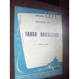 Partitura Tango Brasileiro Alexandre Levy