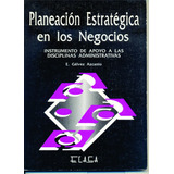 Planeacion Estrategica En Los Negocios