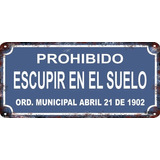 Carteles Vintage Antiguos 38x18cm Prohibido Escupir Se-001