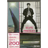 Dvd Elvis Presley - Deu Casas,cavalos,anéis E 200 Cadillacs