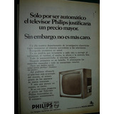Publicidad Vintage Clipping Televisores Philips Automatico