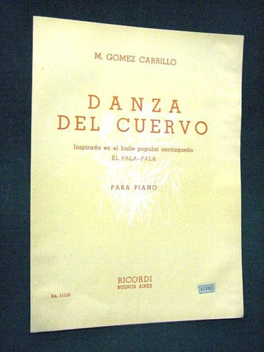 Partitura Ricordi Danza Del Cuervo Gomez Carrillo Piano