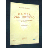 Partitura Ricordi Danza Del Cuervo Gomez Carrillo Piano