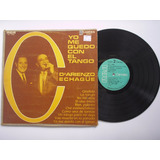 Lp Vinilo Juan  D,arienzo Alberto Echague Yo Me Quedo Tango