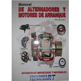 Manual De Motores De Arranque Y Alternadores - Rt Ediciones