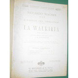 Libro Partitura Opera La Walkiria Nibelungos Riccardo Wagner