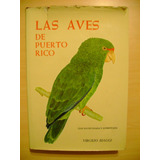 Las Aves De Puerto Rico Virgilio Biaggi Revisada Y Aumentada
