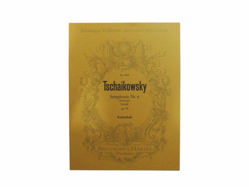 Partitura Tschaikowsky Symphonie Nr.6 Pathétique Kontrabaß
