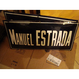 Manuel Estrada Cartel Enlozado De Calle Original Bombe 50x20