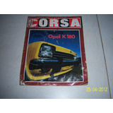 Revista Corsa Nº 491 Año 1975 Road Test Opel K 180