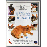 Manual Del Cuidado Del Gato, Andrew Edney