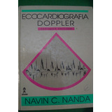 Ecocardiografia  Doppler - Segunda Edicion -navin Nanda