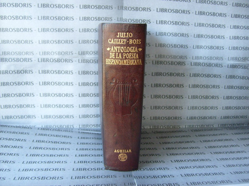 Antologia De La Poesia Hispanoamericana - Ed. Aguilar.
