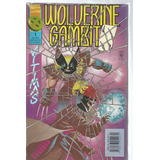 Lote Wolverine Gambit Vitimas N° 01 E 02  Bonellihq Cx436