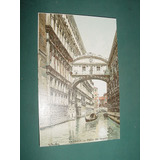 Postal Postcard Italia Venecia Gondolas Ponte Sospiri Color