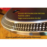 Bandeja Giradiscos Technics1200 Pulido De Plato !