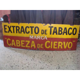 Antiguo Cartel Enlozado Extracto De Tabaco Cabeza De Ciervo