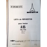 Manual De Repuestos Tractor Deutz A85 Y Fahr 86 Caja De 5ta