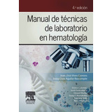 Vives -manual De Técnicas De Laboratorio En Hematología- 4°e