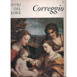 I Maestri Del Colore : Correggio - Wright Of Derby /lote X 2
